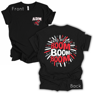 Gotta Get That Boom T-Shirt